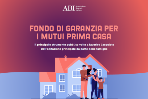 Banche: ABI, la nuova guida sul Fondo di garanzia per i mutui prima casa